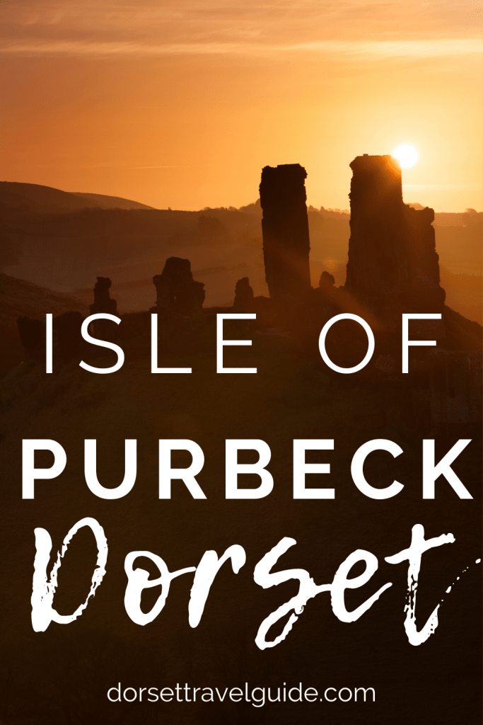 The Ultimate Isle of Purbeck Travel Guide 
