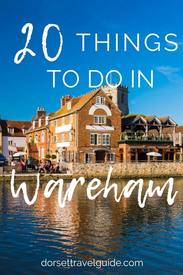 20 of the Best Things to do in Wareham Dorset